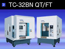 TC-32BN QT/FT