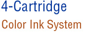 4-cartridge Color Ink System