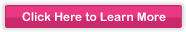 Click Here to Learn More