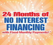 24 Months of NO INTEREST FINANCING
