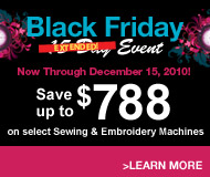 Black Friday 14-Day Event Special Savings! November 17th-November 30th, 2009