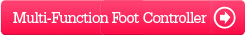 Multi-Function Foot Controller