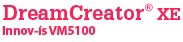 DreamCreator XE