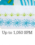 Up to 1,050 Stitches Per Minute