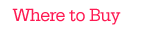 Where To Buy