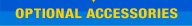 Optional Accessories