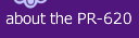 About the PR-620