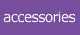 accessories