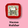 Memo Holder