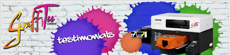 Brother™ GraffiTee™ T-shirt Garment Printer Testimonials