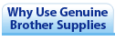 Why Use Genuine Brother Supplies