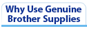 Why Use Genuine Brother Supplies