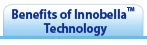 Benefits of Innobella Technology