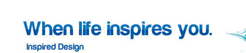 When life inspires you. Inspired Design