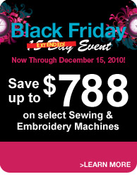 Black Friday 14-Day Event Special Savings! November 17th-November 30th, 2009