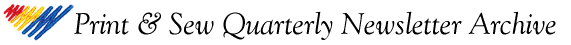 Print & Sew Quarterly Newsletter Archive