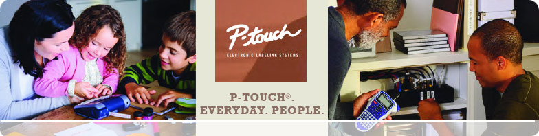 P-Touch&reg;. Everyday. People.