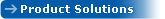 Product Solutions