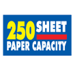This product has a 250 sheet paper capacity