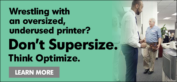 Don't Supersize. Think Optimize.