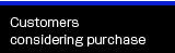 Customers considering purchase