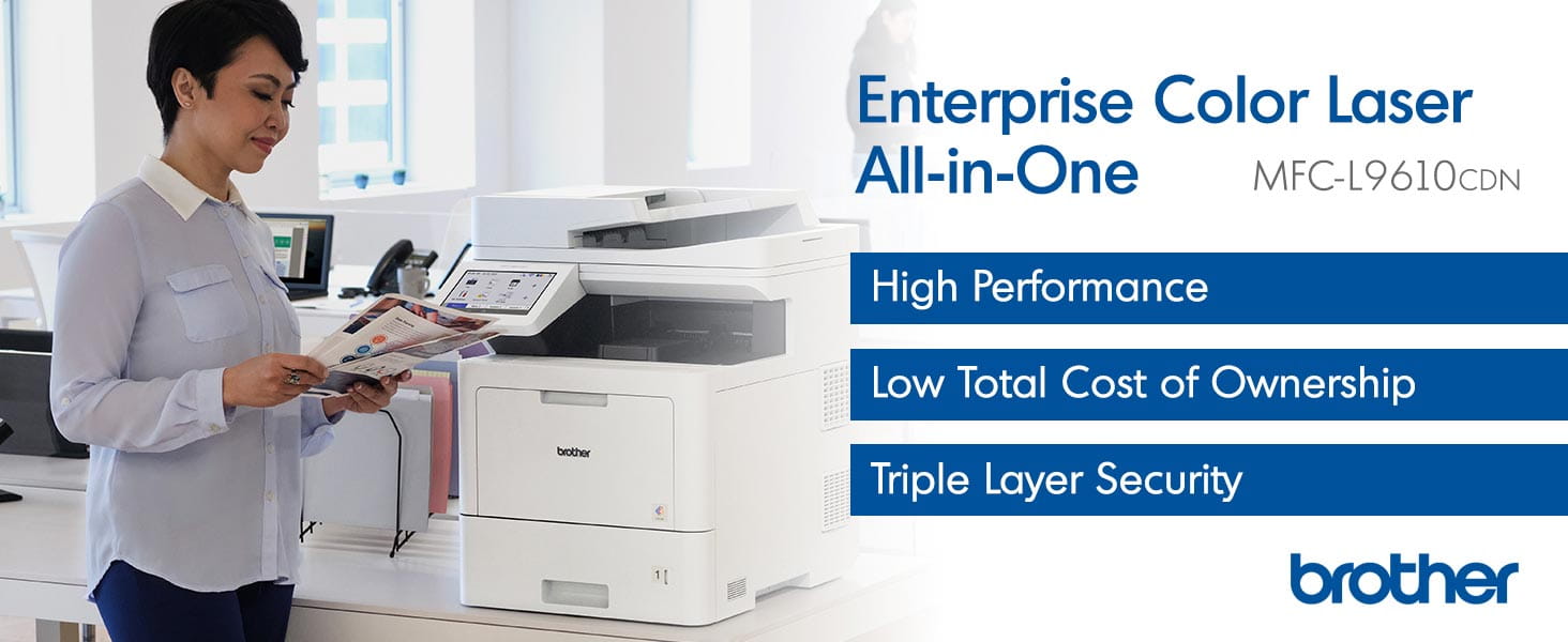 MFC‐L9610CDN Enterprise Color Laser All-in-One: High Performance, Low Total Cost of Ownership, Triple Layer Security