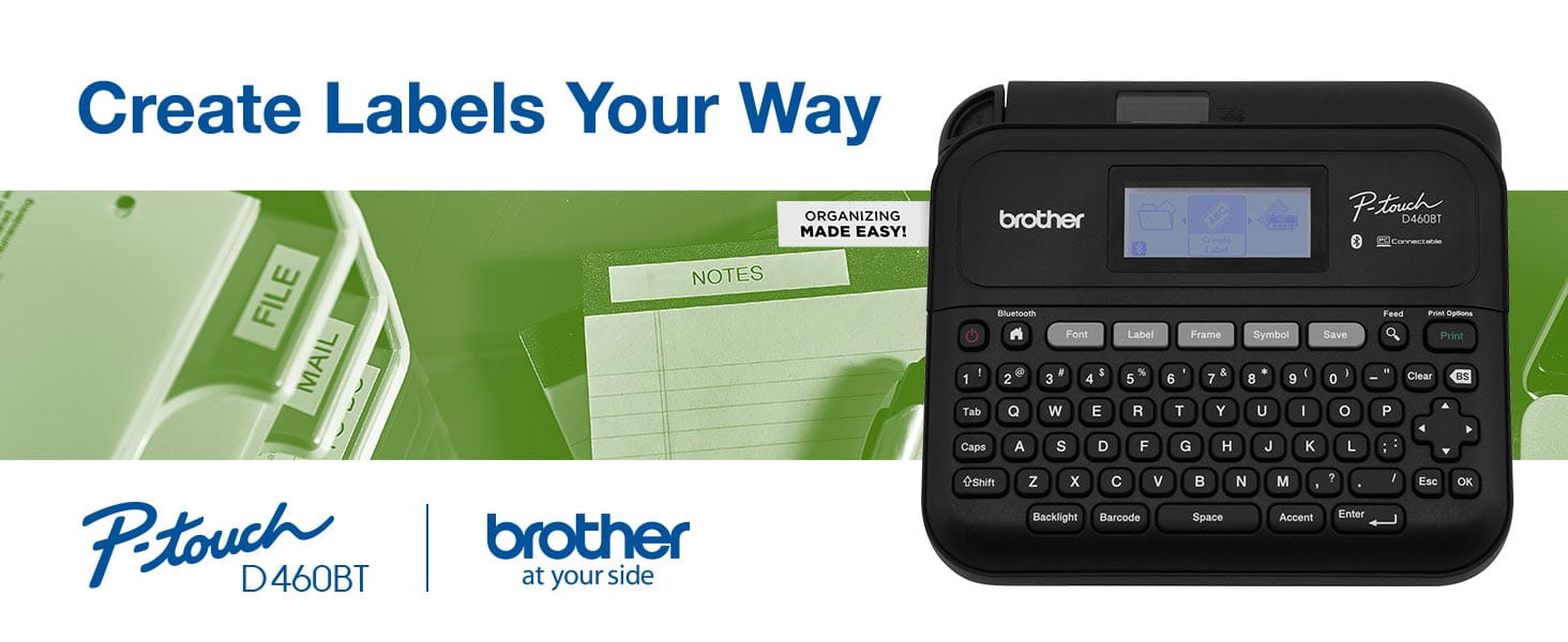 Brother P-touch D460BT: Create Labels Your Way