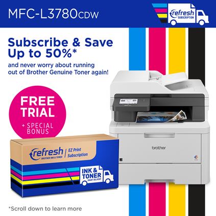 Brother MFC-L3780CDW and Brother Refresh Subscription: Subscribe & Save up to 50% and never worry about running out of Brother Genuine Toner again! Free Trial + Special Bonus with Refresh EZ Print Subscription