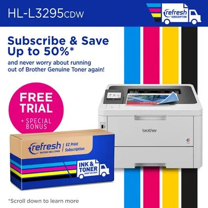 Brother HL-L3295CDW and Brother Refresh Subscription: Subscribe & Save up to 50% and never worry about running out of Brother Genuine Toner again! Free Trial + Special Bonus with Refresh EZ Print Subscription 