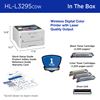 Brother HL-L3295CDW In the Box: Wireless digital color printer with laser-quality output (17.6” W x 15.7” D x 10.8” H), 1-year limited warranty, black toner cartridge (2,300 pages), color toner cartridges (1,200 pages each), drum unit, quick setup guide, product safety guide, reference guide, warranty card 