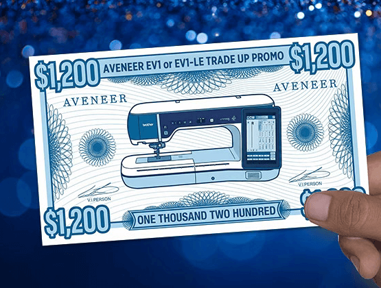 Aveneer sewing and embroidery machine drawing on a voucher with  $1200 trade in promo detail 