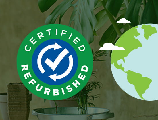 Certified Refurbished sticker next to a cartoon Earth overlayed on image of a plant. 