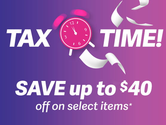 Tax Time call out - Save up to $40 on select items on purple background