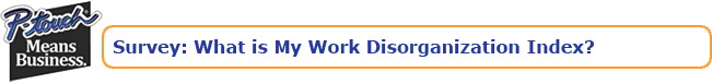 Survey: What is My Work Disorganization Index?