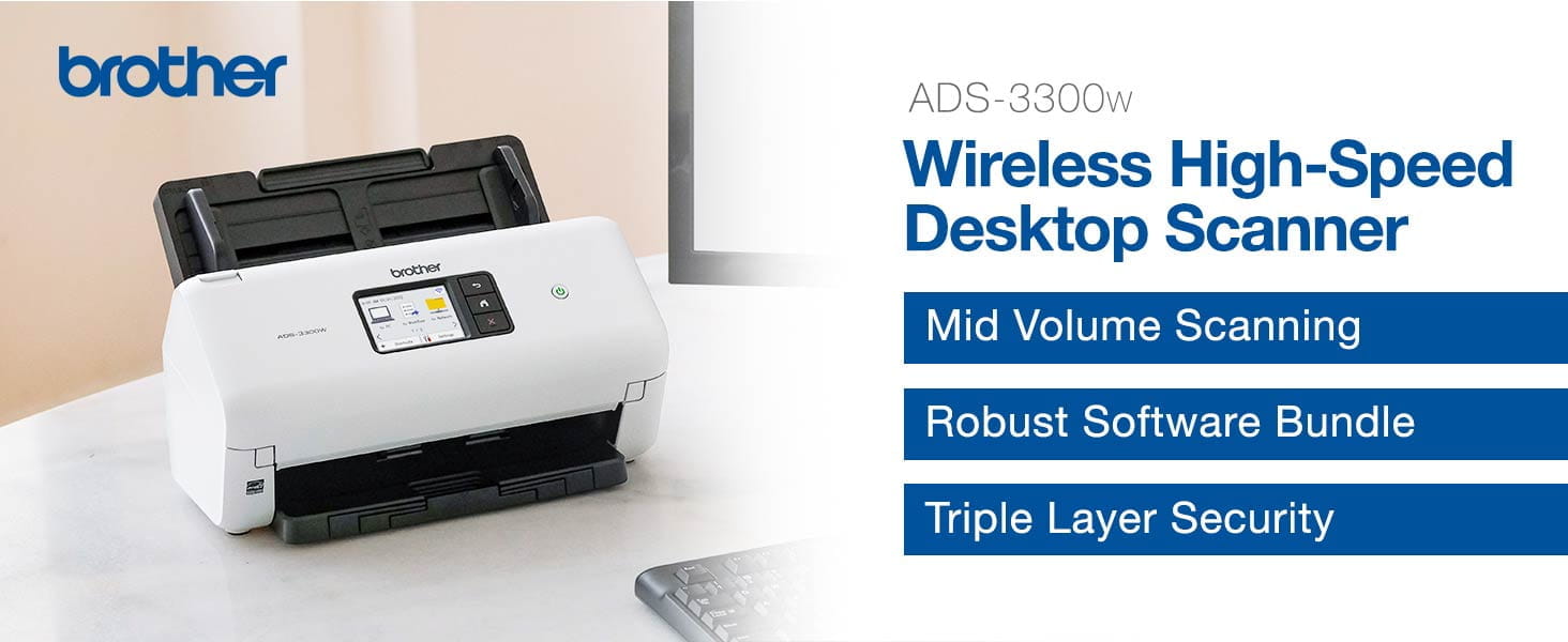 Brother ADS3300W Wireless HighSpeed Desktop Scanner: Mid Volume Scanning, Robust Software Bundle, Triple Layer Security